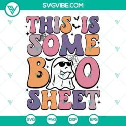 Halloween, SVG Files, This is Some Boo Sheet SVG Download, Boo Halloween SVG 2