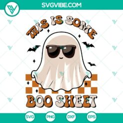 Halloween, SVG Files, This Is Some Boo Sheet SVG Image, Funny Halloween Ghost 8