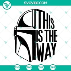 Movies, SVG Files, This Is The Way Mandalorian SVG Image, Helmet SVG Files, 2