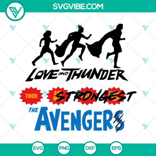 thor love and thunder strongest svg the avengers svg thor svg ant man svg hulk svg iron man svg 2 mockup