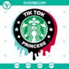 TikTok Princess Starbucks SVG file featuring TikToker girl design in PNG, DXF, EPS formats for crafting projects.