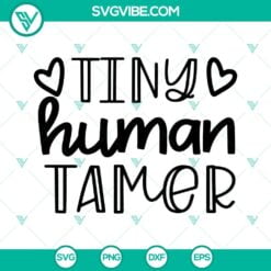 Jobs, SVG Files, Teacher, Tiny Human Tamer SVG Image, Teacher SVG Files, Back 6