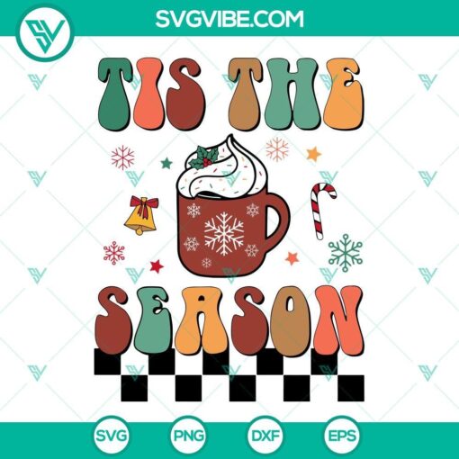 tis the season christmas svg christmas hot cocoa svg christmas shirt svg 10 mockup