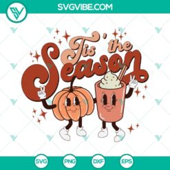 Holiday, SVG Files, Thanks Giving, Tis The Season Fall SVG Image, Fall Pumpkin 2