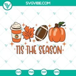 Fall, SVG Files, Thanks Giving, Tis The Season SVG Files, Coffee Fall SVG Image 15