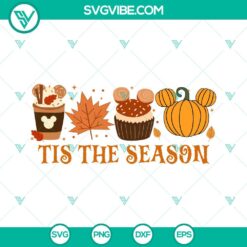 Fall, Seasons, SVG Files, Thanks Giving, Tis The Season SVG Images, Fall Autumn 2