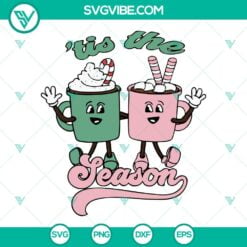 Christmas, SVG Files, Tis The Season Christmas SVG Files, Christmas Hot Drinks 3