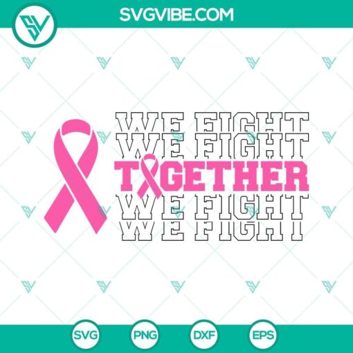 together we fight breast cancer awareness svg png silhouette cricut 8 mockup 1