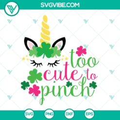 Too Cute To Pinch SVG Images, Lucky Unicorn SVG Images, Irish Kids SVG Image, St
