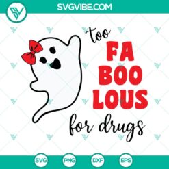 Awareness, Cancer, Halloween, SVG Files, Too Fa Boo Lous For Drugs SVG Download 22