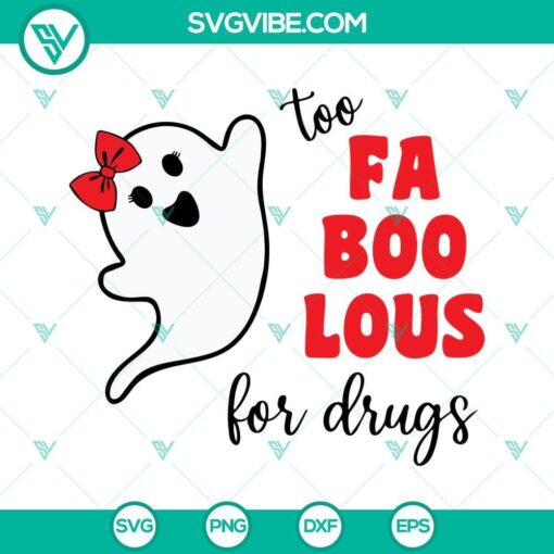 too fa boo lous for drugs svg boo ghost halloween red ribbon week svg png dxf eps cut files 10 mockup