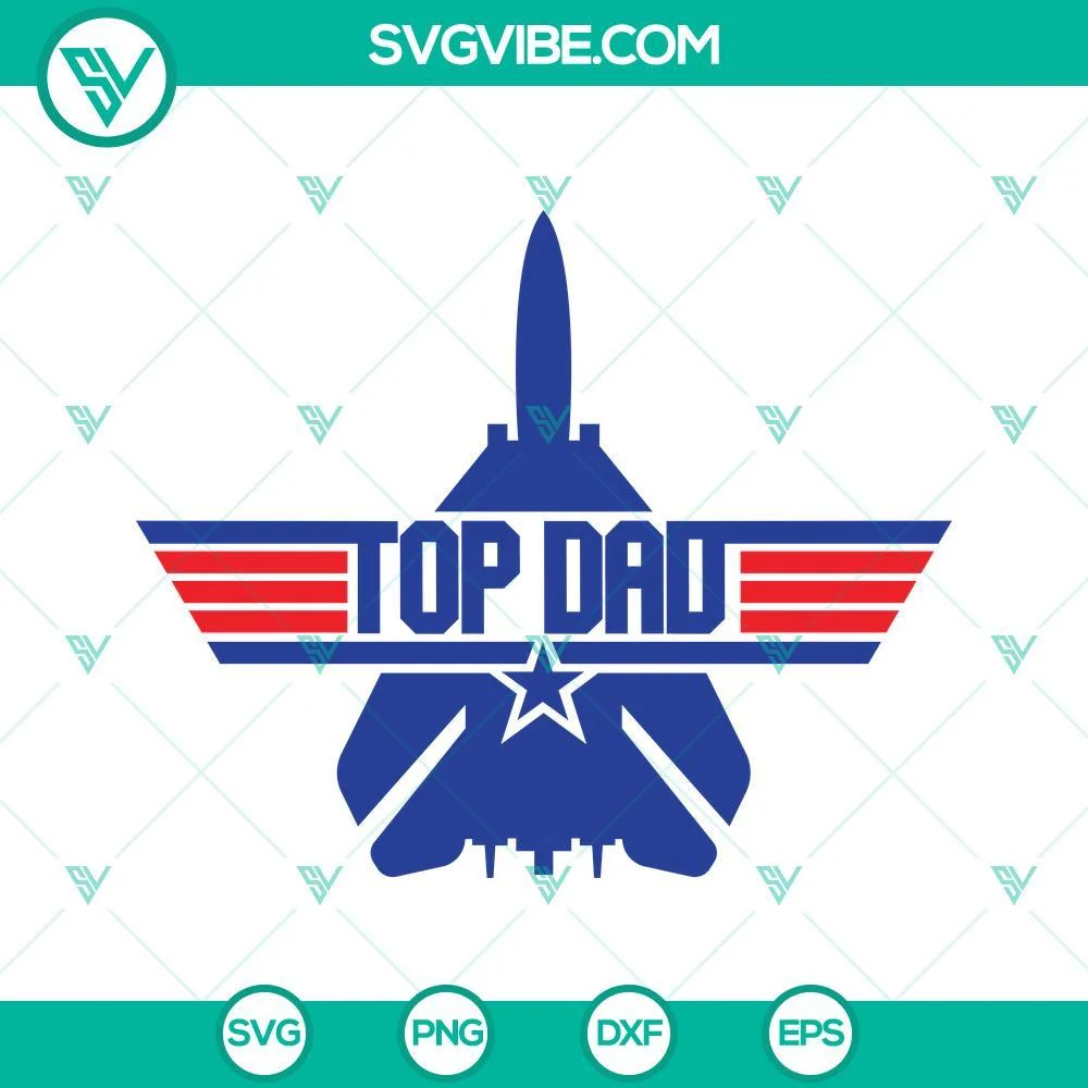 Dad, Fathers Day, SVG Files, Top Dad SVG Images Bundle Designs, Dad SVG Image, 2