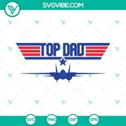 top dad svg bundle designs dad svg top dad svg top gun svg fathers day svg 5 mockup