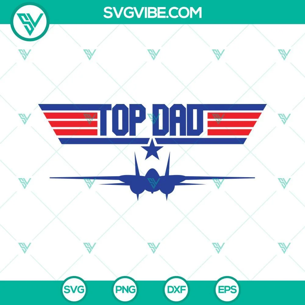 Dad, Fathers Day, SVG Files, Top Dad SVG Images Bundle Designs, Dad SVG Image, 4