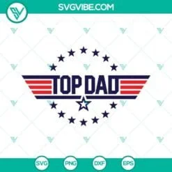 Dad, Fathers Day, SVG Files, Top Dad SVG Download DXF EPS PNG, Gift For Dad SVG 4