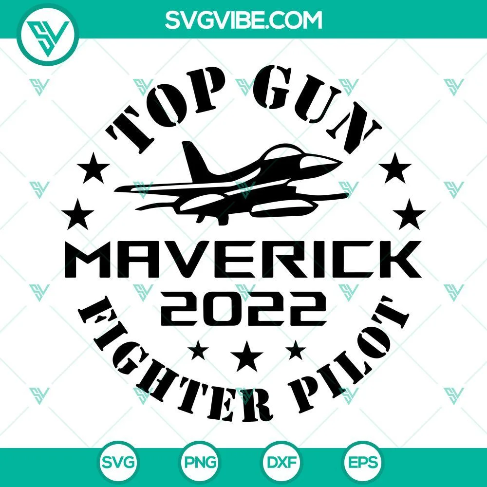 Movies, SVG Files, Top Gun Maverick 2022 SVG File, Fighter Pilot SVG Image, Top 1