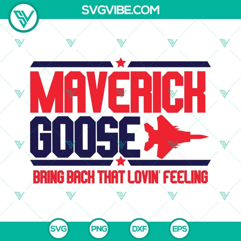 Movies, SVG Files, Top Gun Maverick Goose Bring Back That Loving Feeling SVG 1