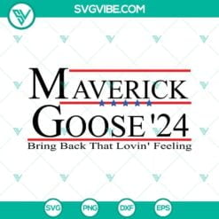 Movies, SVG Files, Top Gun Maverick SVG Images, Maverick Goose 24 Bring Back 18