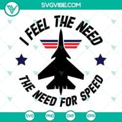 Movies, SVG Files, Top Gun Svg, I Feel The Need, The Need for Speed Svg, Top 1