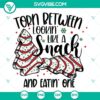Torn Between Lookin Like A Snack And Eatin One SVG files with Little Debbie theme, cute and whimsical design.