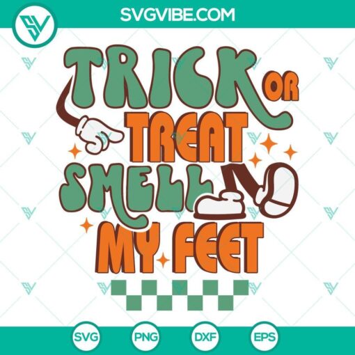 trick or treat smell my feet svg png dxf eps files 2 mockup