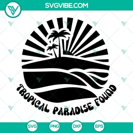 tropical paradise found svg beach vacation svg hawaii svg summer vibes svg png dxf eps files 5 mockup