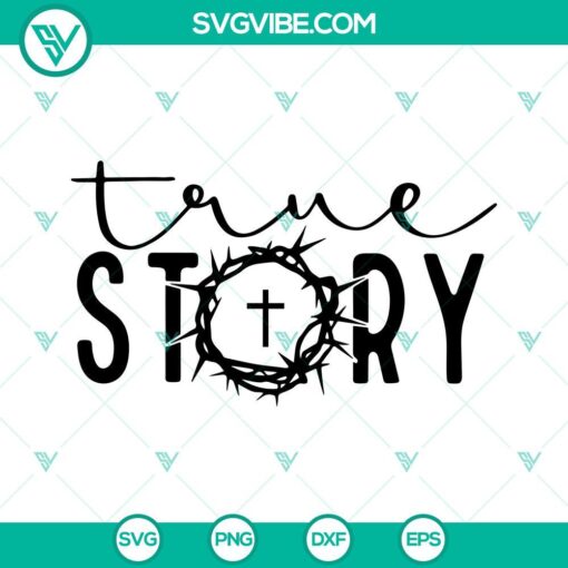 true story svg faith svg jesus svg happy easter svg png dxf eps cut files 5 mockup