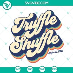 Truffle Shuffle Vintage SVG File, Astoria 1985 SVG File, The Goonies SVG Download,