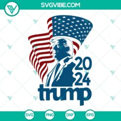 Donald Trump, SVG Files, Trump 2024 American Flag SVG Images, Make America 17