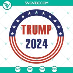 Donald Trump, SVG Files, Trump 2024 Circle SVG Image, Republican SVG File, 3