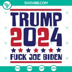 Donald Trump, SVG Files, Trump 2024 Fuck Joe Biden SVG Download, American 16