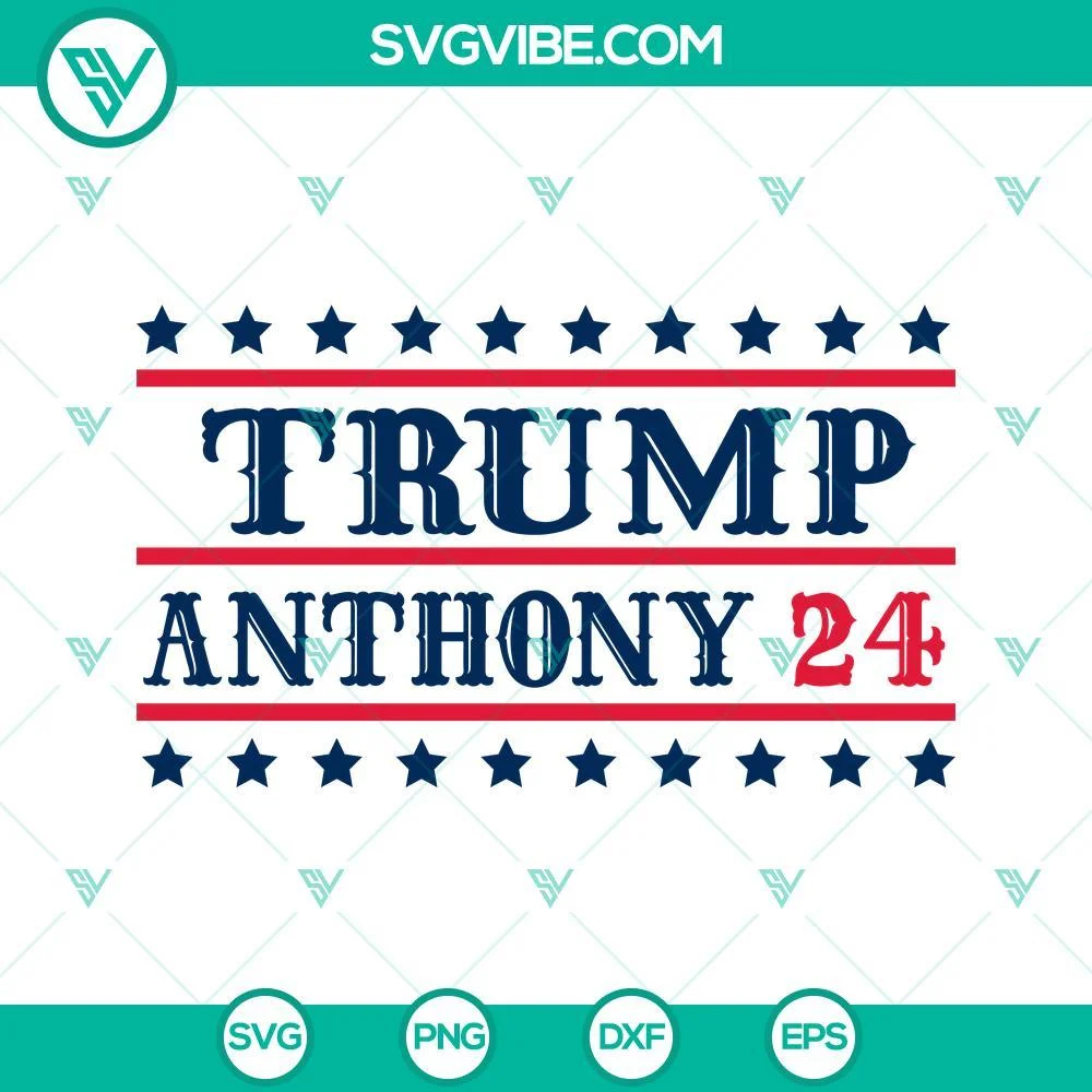 Musics, SVG Files, Trump Anthony 24 SVG Files PNG DXF EPS Cut Files For Cricut 1