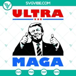 American, SVG Files, Trump Ultra Maga SVG Files, Ultra Maga SVG Download, Trump 2