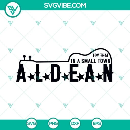 try that in a small town aldean svg country music svg guitar svg jason aldean song svg png dxf eps download 1 mockup