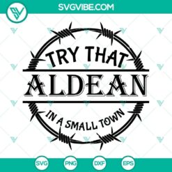 Try That In A Small Town SVG Files Bundle, Aldean SVG Image, Country Girl SVG File 8
