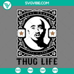 Musics, SVG Files, Tupac Shakur SVG Files, 2Pac Thug Life SVG Images PNG EPS 14