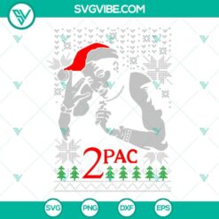 Tupac Shakur themed ugly Christmas sweater design in SVG and PNG format with holiday elements and 2Pac inspired graphics.