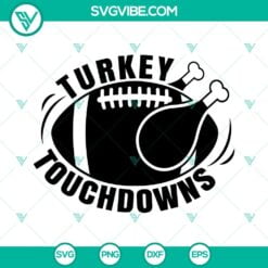 Football, Sports, SVG Files, Thanks Giving, Turkey And Touchdowns SVG Download, 9