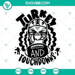 Turkey And Touchdowns SVG Images, Turkey Football Thanksgiving SVG Files