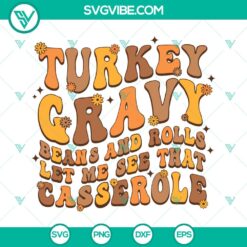 Thanks Giving, SVG Files, Turkey Gravy Beans And Rolls SVG Images File, Let Me 4