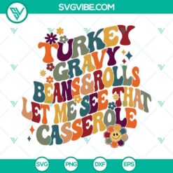 SVG Files, Thanks Giving, Turkey Gravy SVG Download, Beans And Rolls Let Me See 18