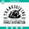Thanksgiving SVG designs with Turkey & Family Dysfunction theme in DXF EPS PNG format for digital use.