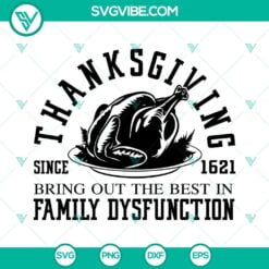 SVG Files, Thanks Giving, Turkey Thanksgiving Family Dysfunction SVG Images DXF 7