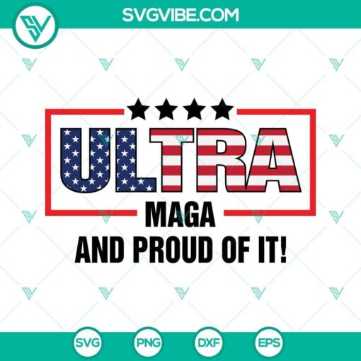 ultra maga and proud of it svg ultra american flag svg donald trump 2024 anti joe biden svg png dxf eps cricut 4 mockup