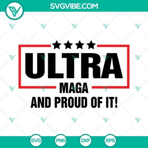 ultra maga and proud of it svg ultra maga svg donald trump maga ultra shirt svg 9 mockup