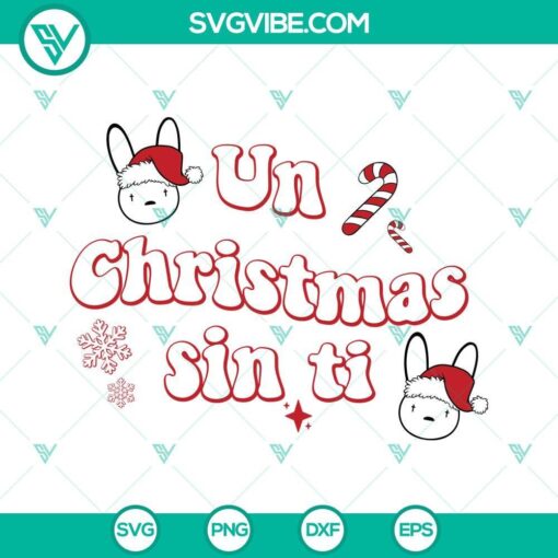 un christmas sin ti svg bad bunny christmas svg christmas bad bunny logo svg 3 mockup