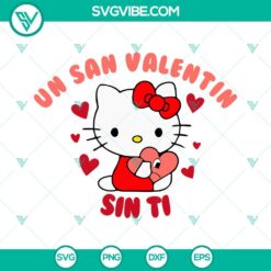 Musics, SVG Files, Valentine's Day, Un San Valentin Sin Ti SVG Image, Kitty Hug 15