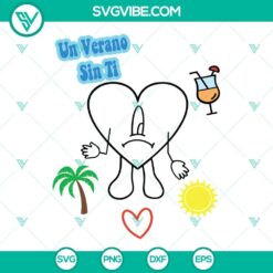 Musics, SVG Files, Un Verano Sin Ti SVG File, Bad Bunny Sad Heart Summer SVG 18