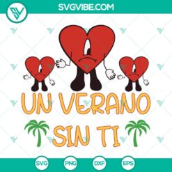 Musics, SVG Files, Un Verano Sin Ti Svg, Bad Bunny Sad Heart Svg, World’s 3