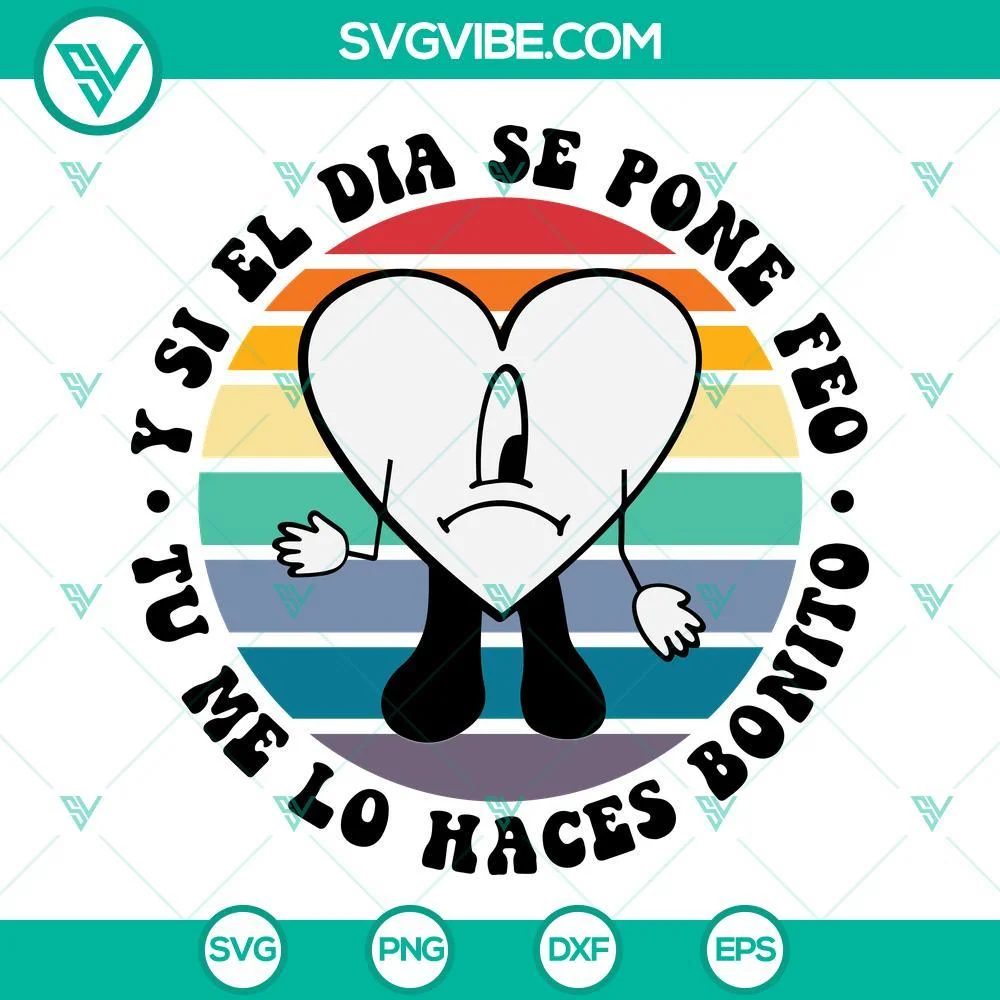 Musics, SVG Files, Un Verano Sin Ti Svg, Bad Bunny Sad Heart Svg, Y Si El 1